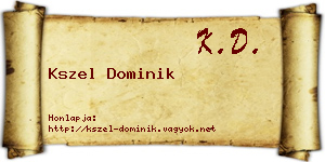 Kszel Dominik névjegykártya